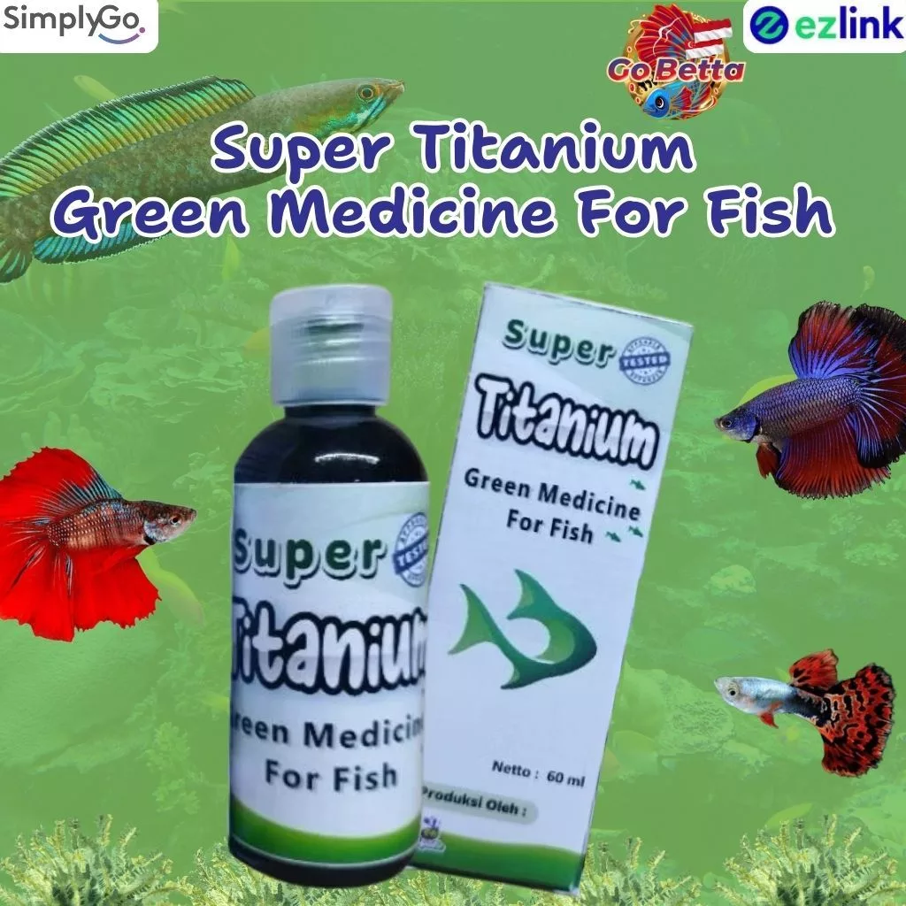 🇸🇬 Premium Betta Fish Treatment – Green Titanium Medicine for Healing & Care – Effective & Safe Solution