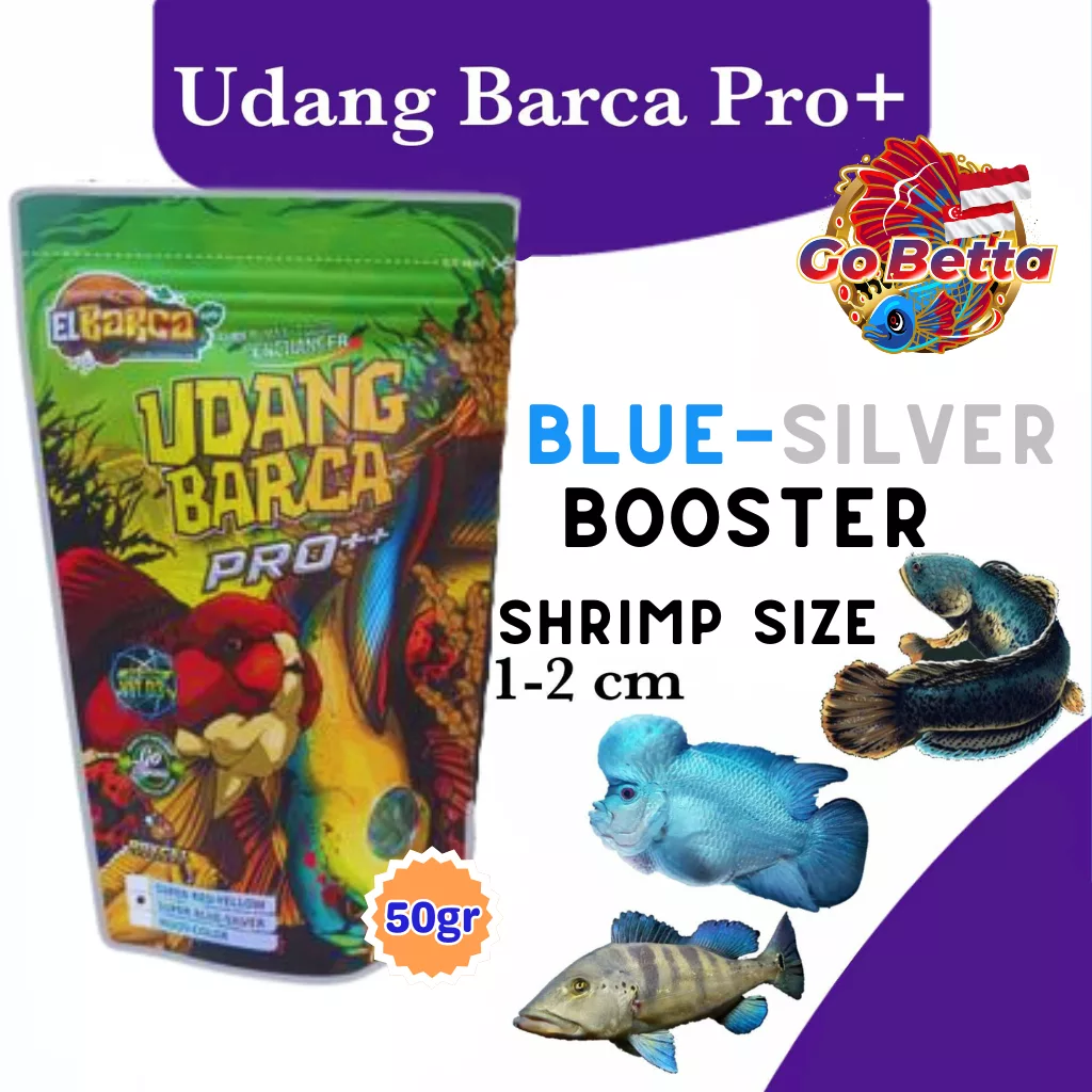 🇸🇬 Udang Kering Pro++ 50gr Blue Booster for Baby Fish 5-20CM | High Protein Growth Feed | El Barca Premium Aquatic Food